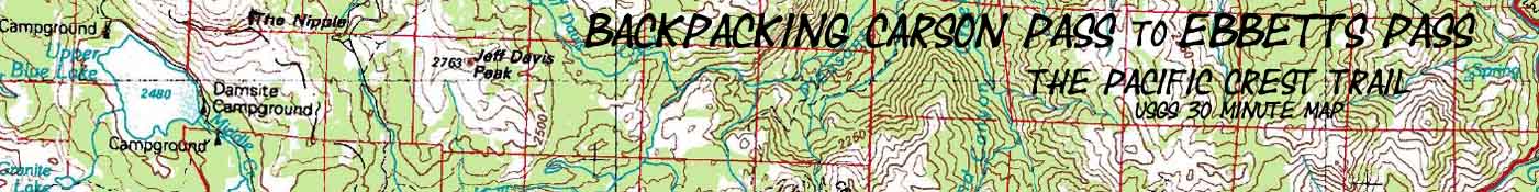 Banner Map: Carson Pass 30 minute USGS Map to Ebbetts Pass on the Pacific Crest Trail